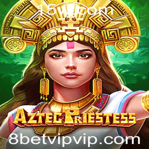 Explorando o Jogo 'AztecPriestess' e Sua Conexão com o 8bet VIP