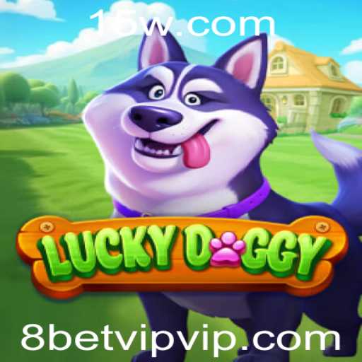 Descubra o Mundo de LuckyDoggy: Um Guia Completo com 8bet VIP