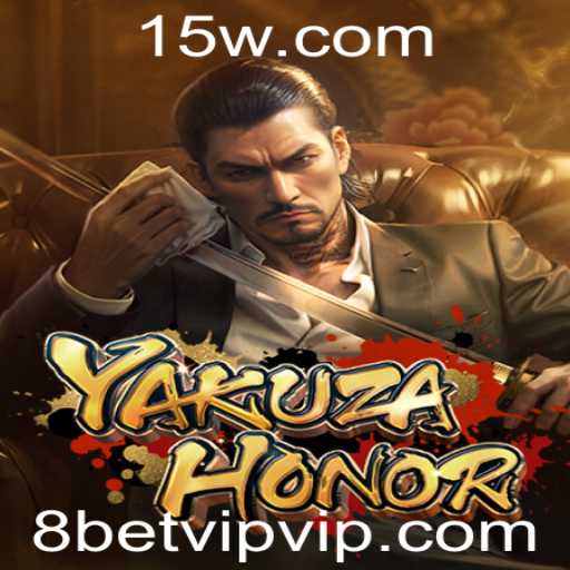 YakuzaHonor: Entre no Universo do Jogo com 8bet VIP